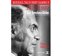 The Invincible: Mikhail Tal's Best Games 3