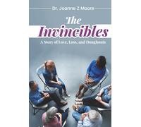 The Invincibles: The Story Of Love, Loss and Doughnuts