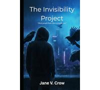 The Invisibility Project: A Blue Star Saga Thriller (Book 1 of 3) (The Blue Star Saga (3 book series))