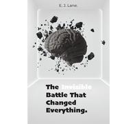 The Invisible Battle That Changed Everything