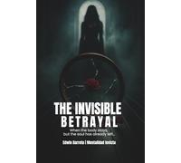 The Invisible Betrayal: When the Body Stays but the Soul Leaves
