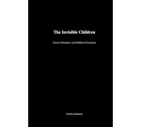 The invisible chilrden