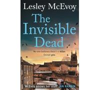 The Invisible Dead: The 'incredible' thriller that will leave your heart in your mouth! (Murder in Yorkshire)