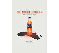 The Invisible Epidemic