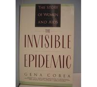 The Invisible Epidemic: The Story of Women and AIDS