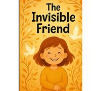 The Invisible Friend