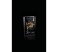 The Invisible Game: Power, perception, and the quiet manipulation of human behavior in social systems