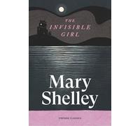 The Invisible Girl (Brief Encounters)