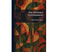 The Invisible Government