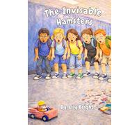 The Invisible Hamsters