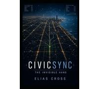 The Invisible Hand: CIVICSYNC