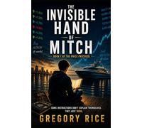 The Invisible Hand of Mitch: 1 (The Price Protocol)