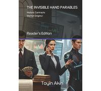 The Invisible Hand Parables - Market Origins I: Historic Contracts - Reader’s Edition