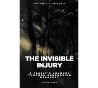 The Invisible Injury: A Family’s Journey Through Concussion Recovery