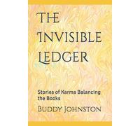 The Invisible Ledger: Stories of Karma Balancing the Books