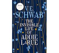 The invisible life of Addie Larue: V.E. Schwab