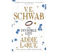 V.E. Schwab – La vida invisible de Addie Larue