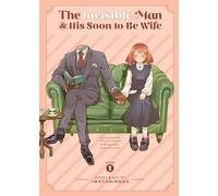 The Invisible Man and His Soon-to-Be Wife Vol. 1