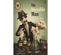 THE INVISIBLE MAN, The Time Machine and The Red Room - Three by HG Wells: (Hermes Publica Classics)