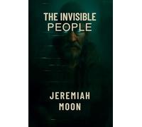 The Invisible People