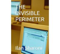 THE INVISIBLE PERIMETER