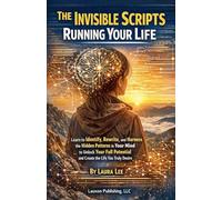 The Invisible Scripts Running Your Life