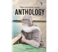 The Invisible Soul Anthology: Healing With Words