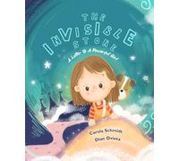 The Invisible Stone: A Letter to a Powerful Girl