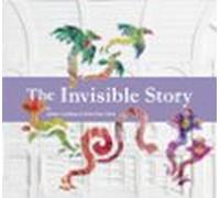 The Invisible Story (ebook)