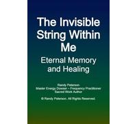 The Invisible String Within Me: Healing Soul Strings, Sacred Memory, and the Ache That Remains