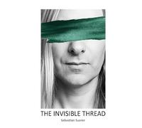The Invisible Thread