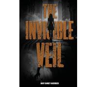 The Invisible Veil