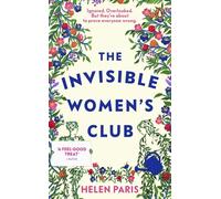 The Invisible Women's Club | Helen Paris