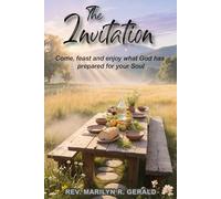 The Invitation: Come, feast and enjoy what God has prepared for your Soul