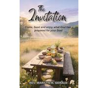The Invitation: Come, feast and enjoy what God has prepared for your Soul