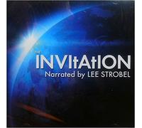 The Invitation: Narrated by Lee Strobel