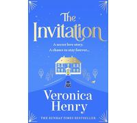 The Invitation: The enchanting and irresistibly romantic new novel from the bestselling author!