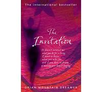 The Invitation: The ultimate inspirational book for unlocking your true potential
