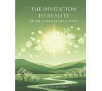 The Invitation To Reality: A Spiritual Journey