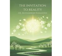 The Invitation To Reality: A Spiritual Journey