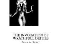 the invocation of wrathfull deities