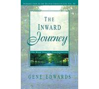 The Inward Journey: The Road Towards Transformation (III) (Introduction to the Deeper Christian Life)