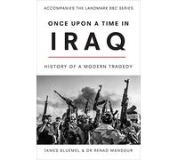 The Iraq War. An Oral History