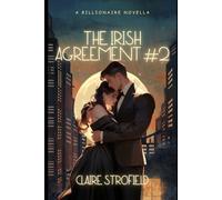 The Irish Agreement #2: A Billionaire Novella