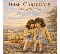 The Irish Cardigans: Story of two sisters