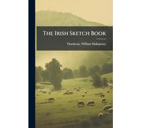 The Irish Sketch Book