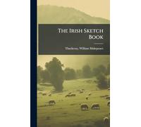 The Irish Sketch Book