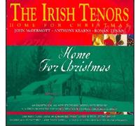 The Irish Tenors - Home For Christmas