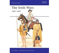 The Irish Wars 1485-1603: No.256 (Men-at-Arms)