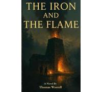 The Iron and the Flame: 2 (The Line of the Black Water)